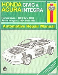 Honda Civic & Acura Integra Automotive Repair Manual (Haynes Automotive Repair Manual) (Paperback)