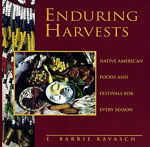 Enduring Harvests (Paperback, 1st)