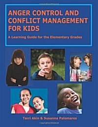 Anger Control and Conflict Management for Kids (Paperback)