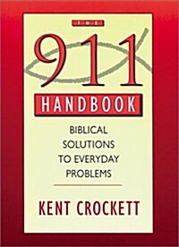 911 Handbook: Biblical Solutions to Everyday Problems (Hardcover)