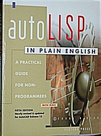 Autolisp in Plain English (Paperback, Diskette, 5th)