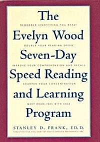 [중고] The Evelyn Wood Seven-Day Speed Reading and Learning Program (Hardcover)