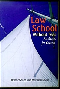 Law School Without Fear: Strategies for Success (University Textbooks) (Paperback)