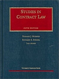 Studies in Contract Law, Fifth Edition (University Casebook Series) (Hardcover, 5th)