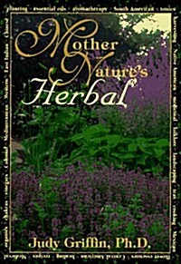 Mother Natures Herbal (Llewellyns Whole Life Series) (Paperback, First Printing)