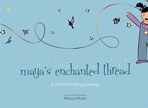 Mayas Enchanted Thread (Paperback)