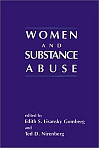 Women and Substance Abuse (Paperback)