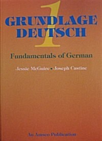 Grundlage Deutsch - Fundamentals of German (Paperback)