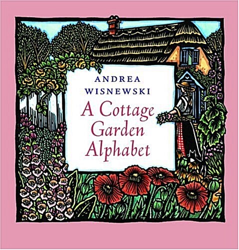 A Cottage Garden Alphabet (Hardcover, 1st)