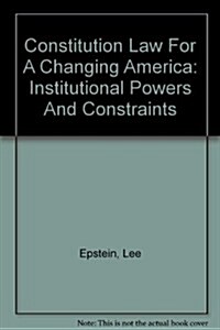 Constitution Law For A Changing America (Paperback, 5th)