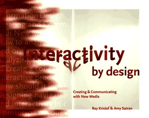 Interactivity By Design (Paperback, 1st)