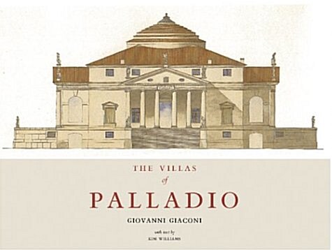 The Villas of Palladio (Hardcover, 1st)