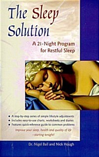 The Sleep Solution: A 21-Day Program for a Restful Sleep (Paperback, First Edition)