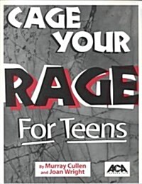 Cage Your Rage for Teens (Paperback, Workbook)