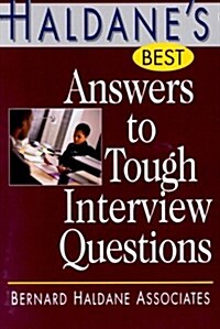 Haldanes Best Answers to Tough Interview Questions (Paperback)