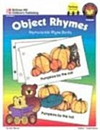 Object Rhymes: Reproducible Emergent Readers to Make and Take Home (Reproducible Rhyme Books) (Paperback)