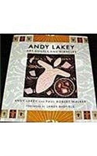[중고] Andy Lakey: Art, Angels, and Miracles (Hardcover, 1st)
