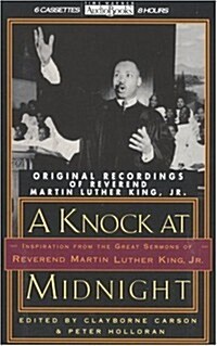 A Knock at Midnight: Inspiration from the Great Sermons of Reverend Martin Luther King, Jr. (Audio Cassette)