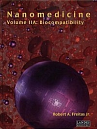 Nanomedicine, Volume Iia: Biocompatibility (Paperback)