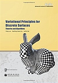 Variational Principles for Discrete Surfaces (Paperback)