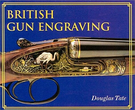 British Gun Engraving (Hardcover)