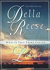 What is This Thing Called Love? (Hardcover, First Edition)