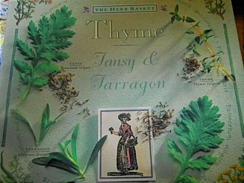 Thyme Tansy & Tarragon (Hardcover)