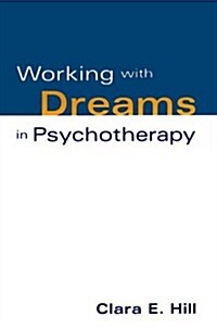 Working with Dreams in Psychotherapy (Hardcover)