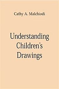 Understanding Childrens Drawings (Hardcover)