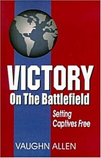 Victory on the Battlefield (Paperback)