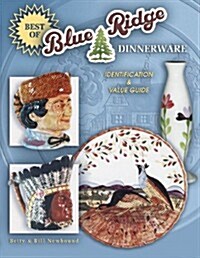 Best of Blue Ridge Dinnerware: Identification & Value Guide (Hardcover)