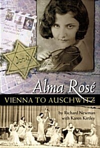 Alma Rose: Vienna to Auschwitz (Hardcover)