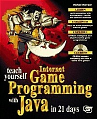 Teach Yourself Internet Game Programming With Java in 21 Days (Paperback)