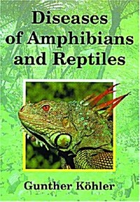 Diseases Of Amphibians And Reptiles (Hardcover)