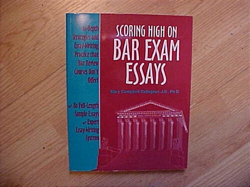 Scoring High on Bar Exam Essays (Paperback, Revised)