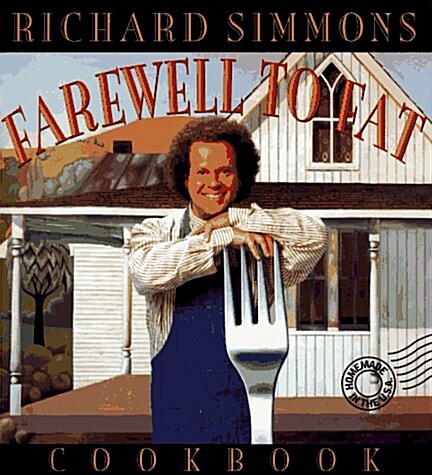 Richard Simmons Farewell to Fat Cookbook (Hardcover, First Edition)