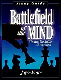 Battlefield of the Mind: Winning the Battle in Your Mind (Study Guide) (Paperback, Study Gd)