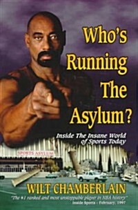Whos Running the Asylum? (Paperback)
