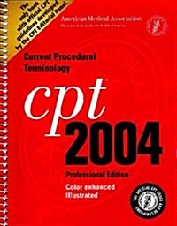 CPT 2004 Professional (Current Procedural Terminology (CPT) Professional) (Spiral-bound, Spiral)