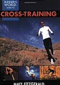 Runners World Guide to Cross-Training (Paperback)