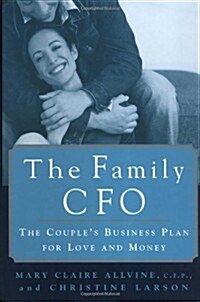 The Family CFO: The Couples Business Plan for Love and Money (Hardcover)