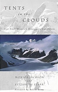 Tents in the Clouds (Tr) (Paperback, 1st U.S. Ed)