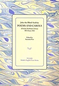 Poems and Carols (Oxford, Bodleian Library MS Douce 302) (Paperback)