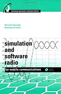 Simulation and Software Radio for Mobile Communications (Book ) (Hardcover)