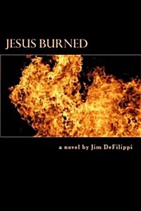 Jesus Burned (Paperback)