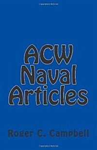 Acw Naval Articles (Paperback)