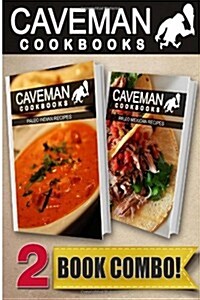 Paleo Indian Recipes/Paleo Mexican Recipes (Paperback)