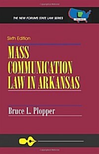 Mass Communication Law in Arkansas (Paperback)