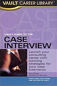 [중고] Vault Guide to the Case Interview (Paperback, 5th Edition)