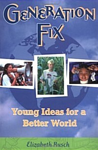 [중고] Generation Fix: Young Ideas for a Better World (Paperback)